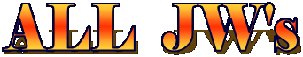 ALL  JW's